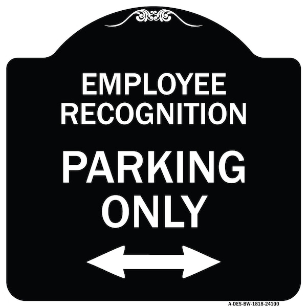 Employee Recognition Parking Only Heavy-Gauge Aluminum Architectural Sign, 18" x 18", BW-1818-24100